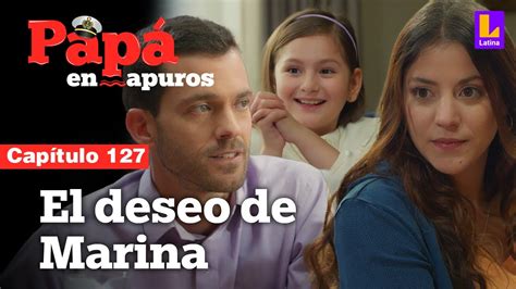 Capítulo 127 Marina pide un deseo que pone en apuros a Julieta y