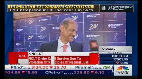 V Vaidyanathan Md And Ceo Idfc First Bank Speaks To Cnbc Tv18 At Ey