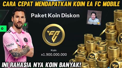 Cara Cepat Mendapatkan Koin Banyak Fc Mobile Rahasia Dapat Jutaan