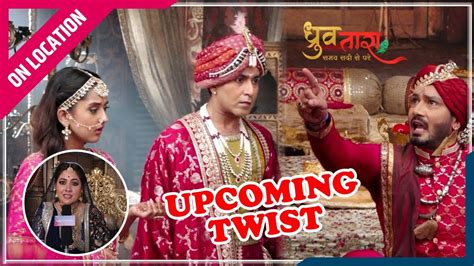 Dhruv Tara On Location Maharaj न Tara और Senapati क शद टल