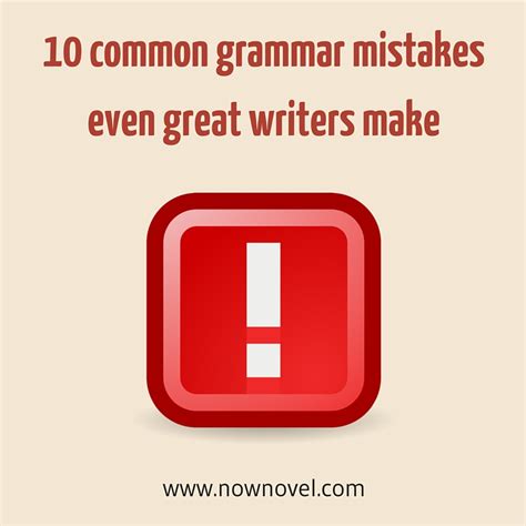 10 Common Grammar Mistakes Now Novel