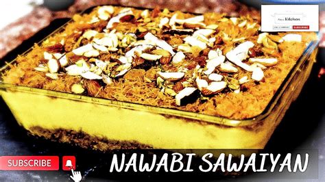 Quick And Easy Nawabi Sawaiyan Recipe Eid Special Youtube