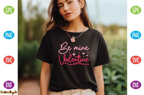 Be Mine Valentine Graphic By Crativeregulr · Creative Fabrica