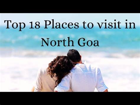 Places To Visit In North Goa North Goa Full Tour Tourist Places In Goa