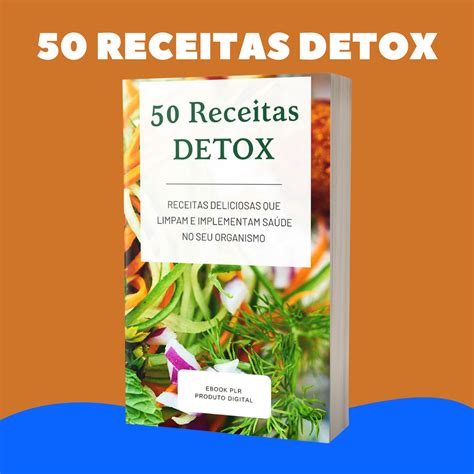 50 Receitas Detox 20 Bebidas Detox Rollyan Barbosa Hotmart