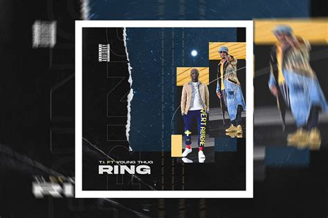 T.I. And Young Thug Reunite on New Single 'Ring' | Hypebeast