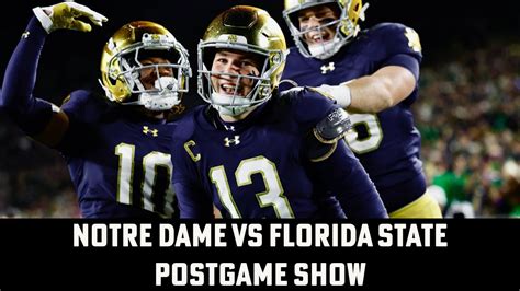 Notre Dame Vs Florida State Instant Reaction Postgame Show Hit And