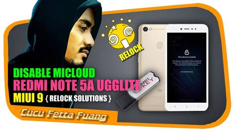 Disable Micloud Redmi Nota A Ugglite Miui With Mrt Key Youtube