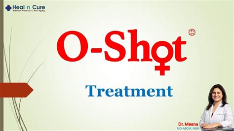 O Shot Treatment by Dr. Meena Leading Functional Medicine Doctor
