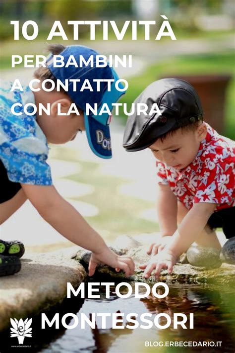 10 giochi per far vivere ai bambini il contatto con la natura Attività