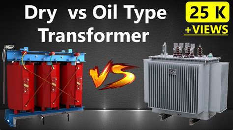 Dry Type Transformer Vs Oil Type Transformer Key Differences YouTube