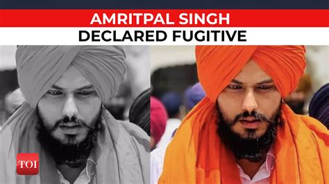 Amritpal Pro Khalistan Activist Amritpal Singh Declared Fugitive