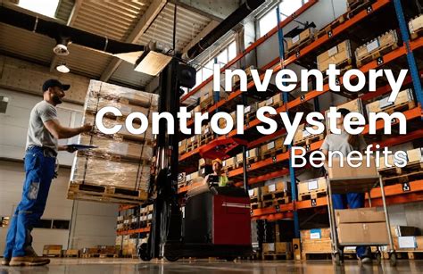 Inventory Control System: Types, Benefits & Disadvantages