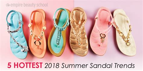 Hottest Summer Sandal Trends For Empire Beauty School