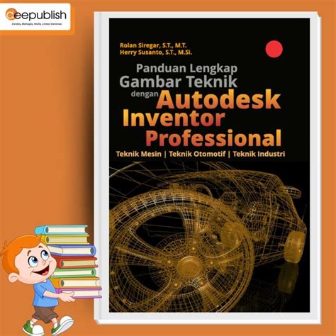 Jual Buku Panduan Lengkap Gambar Teknik Dengan Autodesk Inventor