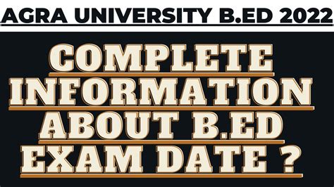 AGRA UNIVERSITY B ED EXAM DATE 2022 B ED 1ST YEAR EXAM DATE B ED