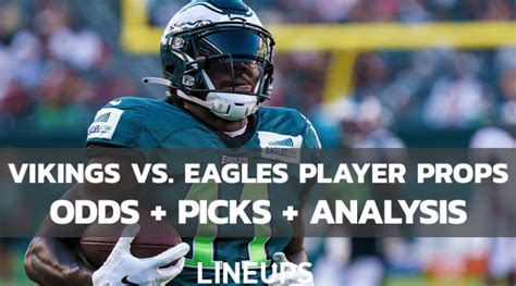 Minnesota Vikings Vs Philadelphia Eagles Nfl Player Props And Picks 9