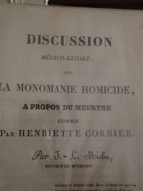 Discussion Médico Légale sur La Monomanie Homicide lien avec Esquirol