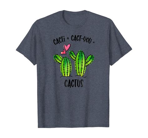 Funny Cactus Valentine Shirt Women Cacti Pun Lover