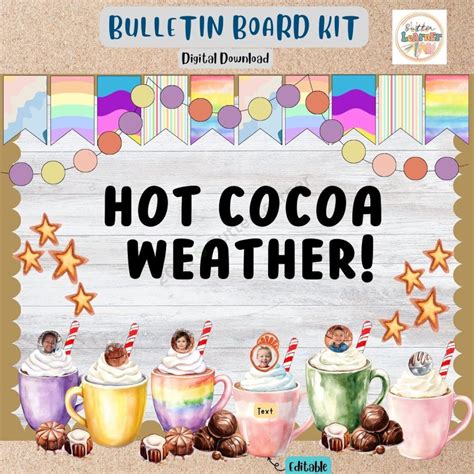 Hot Cocoa Bulletin Board Kit Door Classroom Decor Winter Bulletin Decoration Editable Etsy