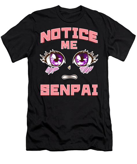 Please Notice Me Senpai