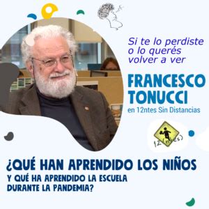 Francesco Tonucci en 12ntes Qué han aprendido los niños y qué ha