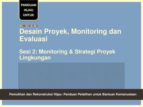 Ppt Desain Proyek Monitoring Dan Evaluasi Sesi 2 Monitoring