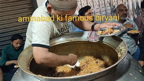 Lucknow Aminabad Ki Famous Biryani Indian Food Street Vlog Youtube