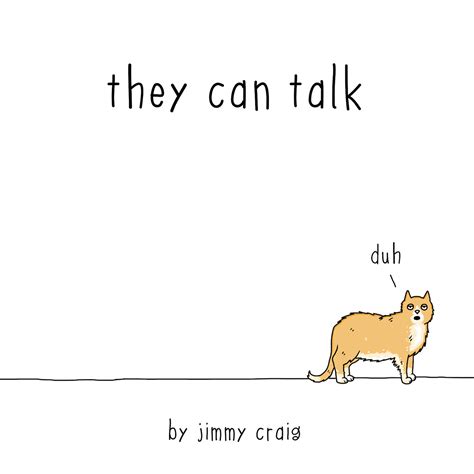 They Can Talk A Collection Of Comics About Animals By Jimmy Craig