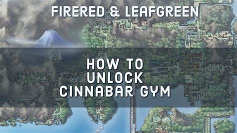 How To Unlock Cinnabar Gym Pokemon Firered And Leafgreen Youtube