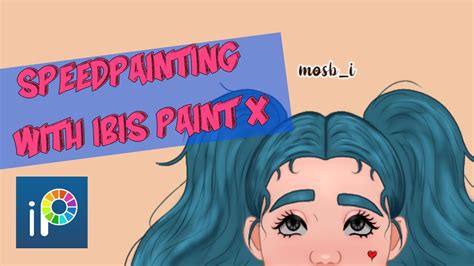 Speedpaint With Ibis Paint X Youtube