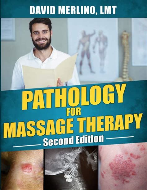 Pathology For Massage Therapy Second Edition Ebook Merlino David Kindle Store