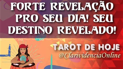 🕯️ Forte RevelaÇÃo Pro Seu Dia Seu Destino Revelado 🌟 Tarot De Hoje