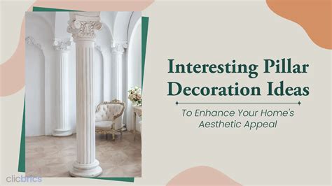 Aggregate More Than 84 Pillar Decoration Ideas Best Vova Edu Vn