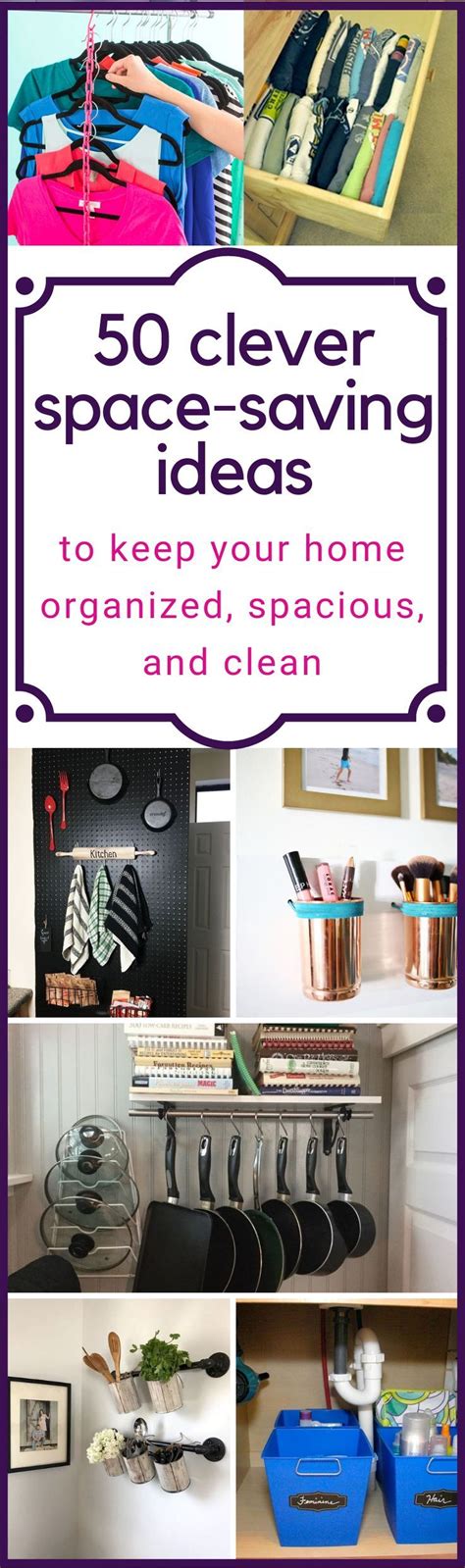 50 Clever Space Saving Ideas To Keep Your Home Organized Spacious And