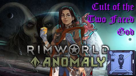 Corrupt Obelisk Rimworld Anomaly Dlc Cult Of The Two Faced God