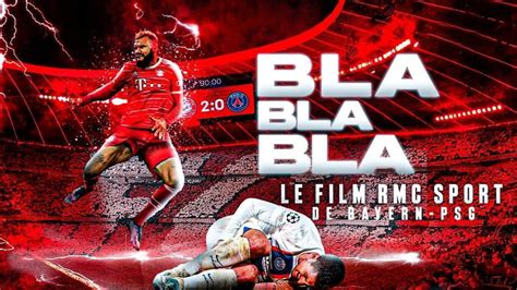 Blablabla Le Film RMC Sport De Bayern PSG 2023 The Movie Database