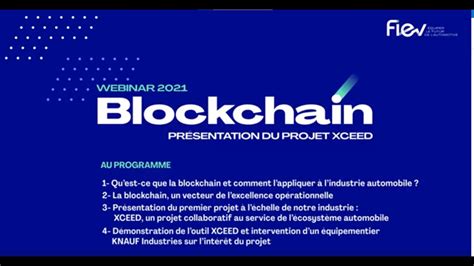 Webinar Fiev Blockchain Pr Sentation Du Projet Xceed Youtube