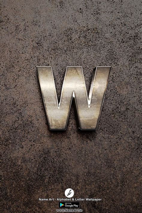 W Creative Metallic Letter Effect Shiny Polished Wallpaper Name Art