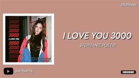 Stephanie Poetri I Love You 3000 Lyrics YouTube