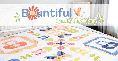 Announcing The Bountiful Charity Quilt Along