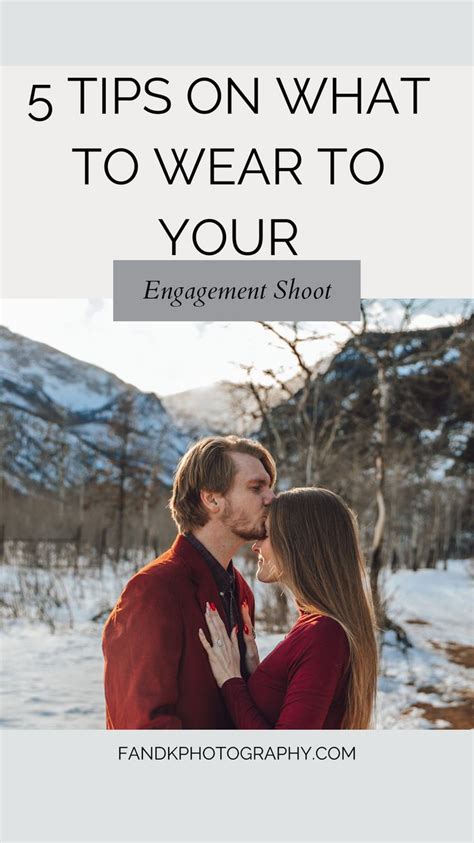 5 Tips On What To Wear To Your Engagement Shoot Engagement Shoots