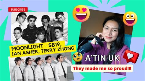 Atin Uk Teacher Reacts To Moonlight By Sb19 Ian Asher Terry Zhong