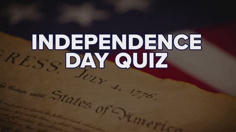 Independence Day Quiz Youtube