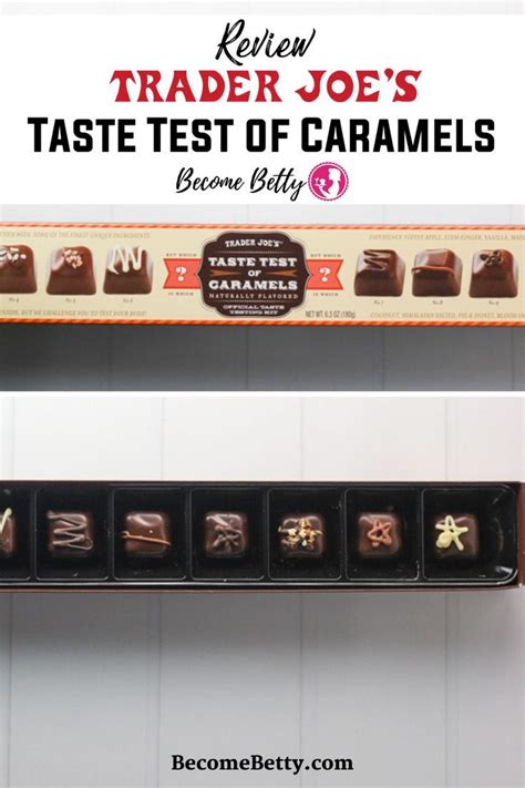 Delicious Trader Joe S Caramels Taste Test