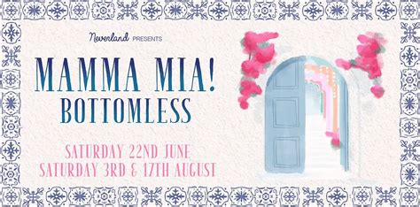 Mamma Mia Bottomless Brunch Neverland London