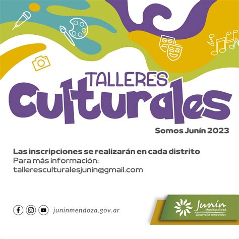 Abren La Convocatoria Para Los Talleres Culturales De Jun N Tiempo