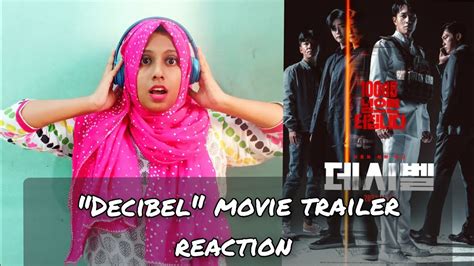 Decibel Movie Trailer Reaction Bangladeshi Reaction Youtube