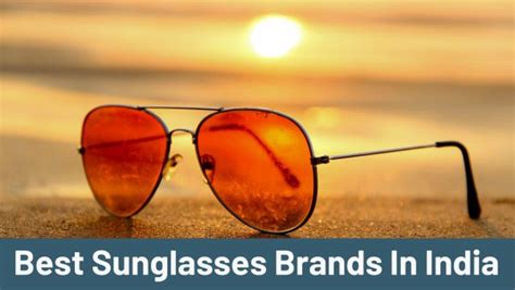 Top 10 Best Sunglasses Brands In India (Updated-List)