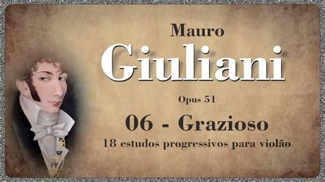 Mauro Giuliani Op 51 06 Grazioso Youtube